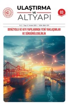Sayı 3: Denizyolu ve Kıyı Yapılarında Yeni Yaklaşımlar ve Sürdürülebilirlik